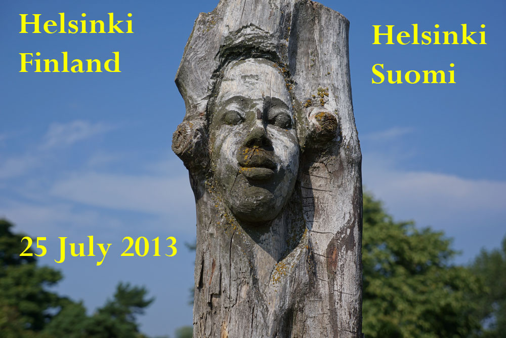 25 July 2013 - Helsinki Suomi